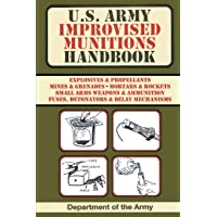 Los mejores  - U.S. Army Improvised Munitions Handbook (US Army Survival)
